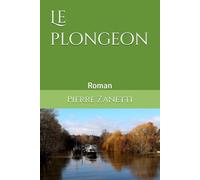 Le plongeon: Roman