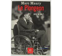 Le Plongeon vers la vie !