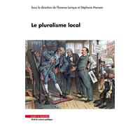 Le pluralisme local - Florence Lerique - Mare & Martin - broché - Etude
