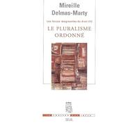 Le Pluralisme ordonné. Les Forces imaginantes du droit, 2