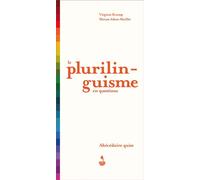 Le plurilinguisme en questions Abécédaire quizz - Virginie Kremp - Migrilude - broché - Guide