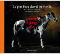 Le plus beau cheval du monde