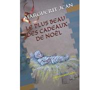 LE PLUS BEAU DES CADEAUX DE NOËL: Collection petit Jules