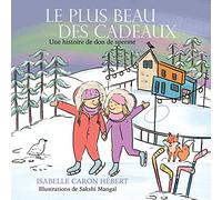 Le plus Beau Des Cadeaux: Une histoire de don de sperme