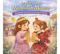 Le plus beau Michloa’h Manot: Une histoire de Pourim, de partage et d’amitié