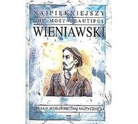 Le plus beau Wieniawski : pour violon et piano