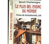 Le Plus Bel Endroit Du Monde