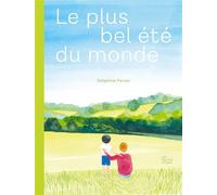 Le Plus Bel Été Du Monde