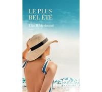 Le Plus bel été - Elin Hilderbrand - Les Escales - broché - Roman