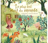 Le plus bel œuf du monde - Album jeunesse avec reflets dorés - À partir de 3 ans