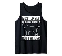 Le Plus CAUSÉ DE REVENIR À LA Maison Un Rottweiler Humour Débardeur