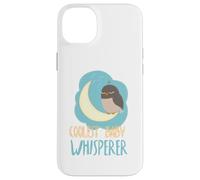 Le Plus Cool Baby Whisperer pour Les Parents, Grands-Parents et nounous Coque pour iPhone 14 Plus