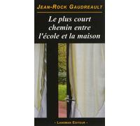 Le plus court chemin entre l'école et la maison