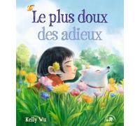 Le plus doux des adieux