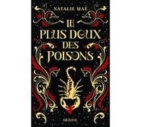 Natalie Mae – Le plus doux des poisons – Tome 1 – Poche