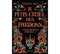 Le plus doux des poisons, T2 : Le plus cruel des pardons - Natalie Mae - Big Bang - broché - Roman adolescent