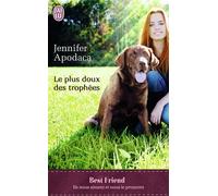 Le plus doux des trophées - Jennifer Apodaca - J'ai Lu - Poche - Roman