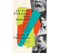 Le plus étrange des mondes Comment les penseurs et militants ont redéfini l´identité et déclenché la révolution sexuelle ? - Carl R. Trueman - Cruciforme Edition - broché - Essai