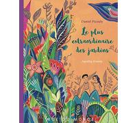 Le plus extraordinaire des jardins