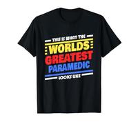 Le Plus Grand ambulancier paramédical du Monde Dit Un ambulancier drôle T-Shirt Graphique avec Valeur, Homme, Noir, L