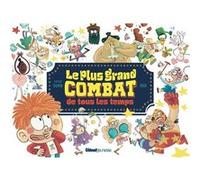 Le Plus grand combat de tous les temps Olivier Dupin (Auteur), Sess (Illustration)