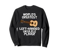 Le Plus Grand Joueur de ukulélé gaucher du Monde Sweatshirt