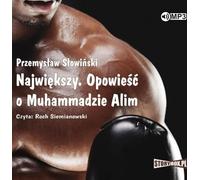 Le plus grand. L'histoire de Muhammad Ali livre audio
