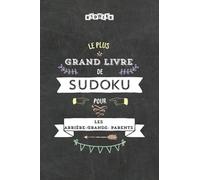 Le plus grand livre de Sudoku pour les arrière-grands-parents