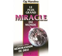 Le plus grand miracle du monde - Og Mandino - Un Monde Different - Livre