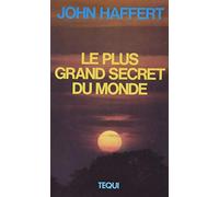Le Plus Grand Secret du Monde