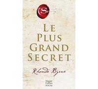 Le plus grand secret Sur le chemin du bonheur éternel. Le best-seller enfin en poche ! - Rhonda Byrne - Harpercollins - Poche - Guide