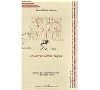 Le plus gros gros mot du monde Et autres contes nègres - Jean-Claude Renoux - L'harmattan - broché - Livre