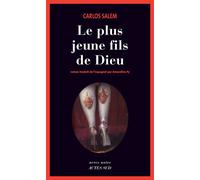 Le plus jeune fils de Dieu (Un évangile de Bière-Fiction) - Carlos Salem - Actes sud - broché - Roman