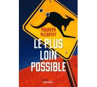 Le plus loin possible