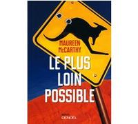 Le plus loin possible Maureen Maccarthy (Auteur), Frédéric Brument (Traduction)