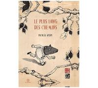 Le Plus Long Des Chemins
