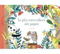 Le plus merveilleux des papas