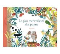 Le plus merveilleux des papas Jess Racklyeft (Auteur), Anne-Élisabeth Doutey (Traduction)