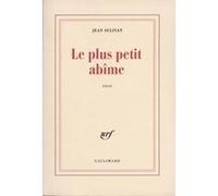 Jean Sulivan – Le plus petit abîme – Roman – Broché