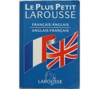 Le plus petit Larousse: Dictionnaire français-anglais, anglais-français