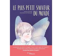 Le plus petit sauveur du monde - Samuel Larochelle - Eyrolles - cartonné - Album jeunesse