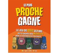 Le Plus Proche Gagne