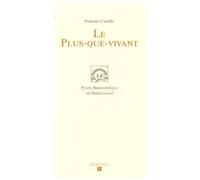 Le Plus-Que-Vivant