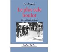 Le plus sale boulot Guy Chabot (Auteur)