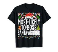 Le Plus susceptible de diriger Le Père Noël Autour d'un Noël Amusant en Famille T-Shirt