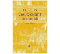 Le Plus Vieux Chant Du Monde