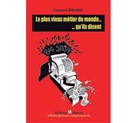Le plus vieux métier du monde ... qu’ils disent - Laurence Biberfeld - Libertaires Eds - broché - Essai