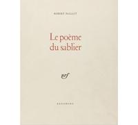 Robert Mallet – Le Poème du sablier – Livre – Gallimard