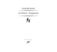 Le Poème. Fragments trad.conche - Parmenide - Puf - broché - Livre