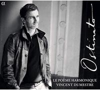 Le Poeme Harmonique - Ostinato : Les Plus Belles Pages du Poème Harmonique [Import]